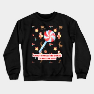 Life's a Jolly Jingle with Candy Canes! Crewneck Sweatshirt